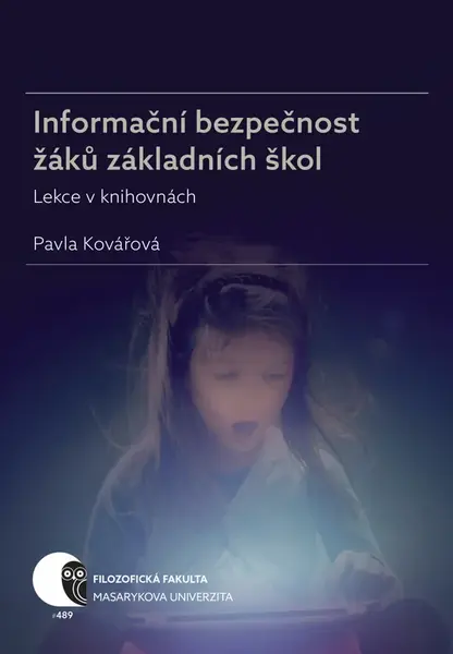 Informační bezpečnost žáků základních škol - Pavla Kovářová