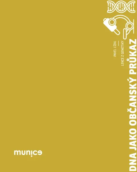 DNA jako občanský průkaz - Pavel Lízal