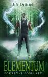 Elementum 3 - Pokrevní poselství - Jiří Dittrich - e-kniha