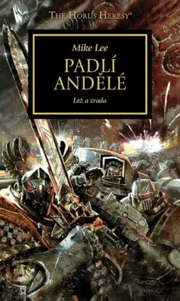 Warhammer 40 000 Padlí andělé - Mike Lee