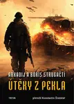Útěky z pekla - Arkadij a Boris Strugačtí - e-kniha