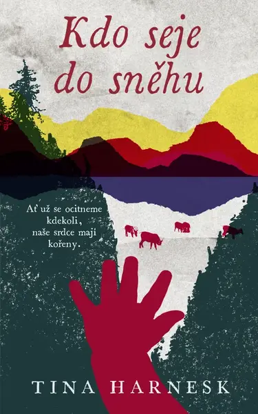 Kdo seje do sněhu - Tina Harnesk