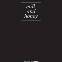Milk and Honey - Rupi Kaur