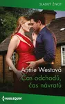 Čas odchodů, čas návratů - Annie Westová - e-kniha