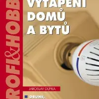 Vytápění domů a bytů - Jaroslav Dufka - e-kniha