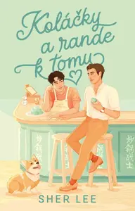 Koláčky a rande k tomu - Sher Lee