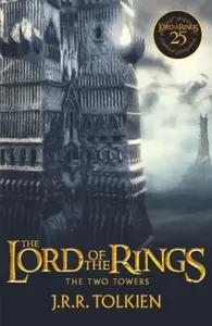 The Two Towers - J. R. R. Tolkien