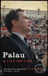 Palau (A Life on Fire) - Palau Luis