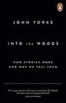 Into the Woods - John Yorke