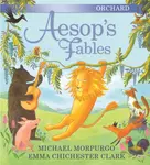 Orchard Aesop's Fables - Michael Morpurgo