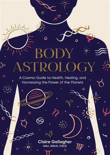 Body Astrology - Caitlin Keegan, Claire Gallagher