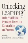 Unlocking Learning – International Perspectives on Education in Prison