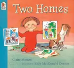 Two Homes - Claire Masurel