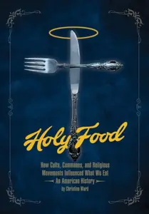 Holy Food - Christina Ward