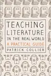 Teaching Literature in the Real World - Patrick Collier