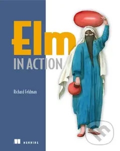 Elm in Action - Richard Feldman