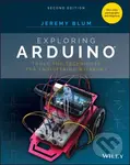 Exploring Arduino (Tools and Techniques for Engineering Wizardry) - Jeremy Blum