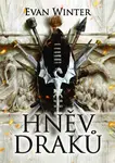 Hněv draků - Žár 1 - Evan Winter