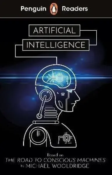 Penguin Readers Level 7: Artificial Intelligence (ELT Graded Reader) (poškozená) - Wooldridge Michael