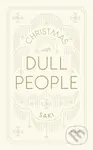 Christmas with Dull People - Saki - kniha z kategorie Společenská beletrie