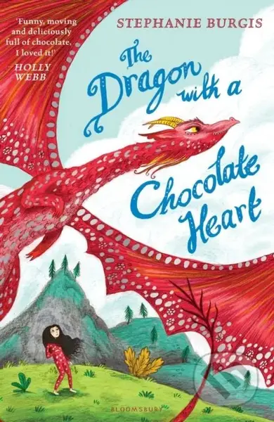 The Dragon with a Chocolate Heart - Stephanie Burgis - kniha z kategorie Pro děti