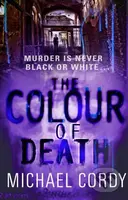 The Colour of Death (supernatural meets serial killer in this engrossing psychological thriller) - kniha z kategorie Thrillery