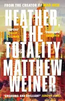 Heather, The Totality - Matthew Weiner - kniha z kategorie Společenská beletrie