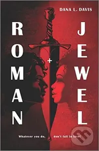 Roman and Jewel - Davis Dana L