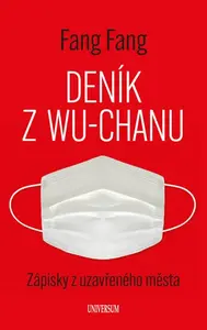 Deník z Wu-chanu - Fang Fang