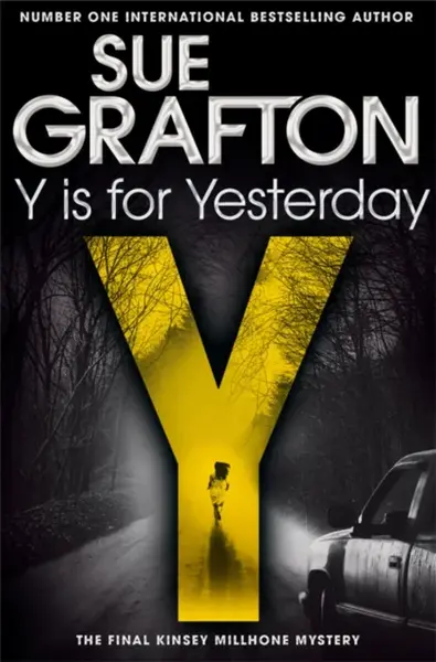 Y is for Yesterday - Sue Graftonová