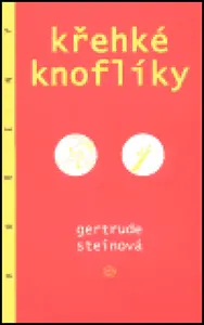 Křehké knoflíky - Gertruda Steinová