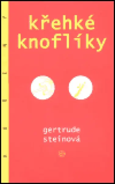 Křehké knoflíky - Gertruda Steinová