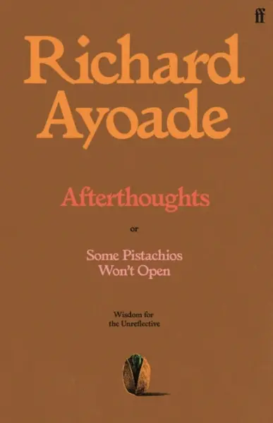 Afterthoughts - Richard Ayoade
