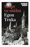 Stopy ve sněhu - Egon Trnka