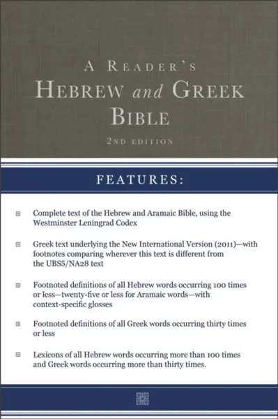 A Reader's Hebrew and Greek Bible - A. Philip Brown II, Richard J. Goodrich, Bryan W. Smith, Albert L. Lukaszewski