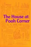 The House at Pooh Corner - Alan Alexander Milne