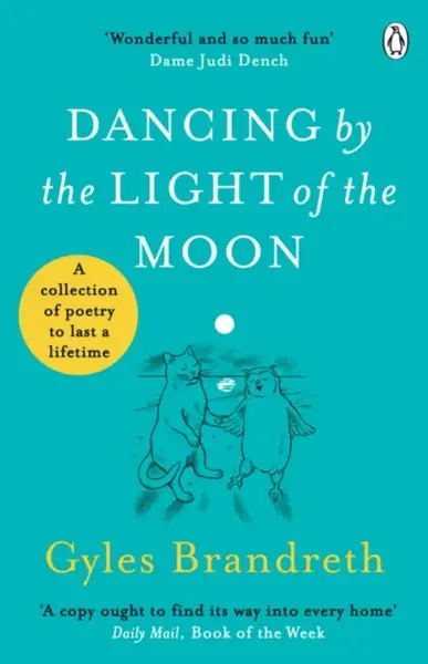 Dancing By The Light of The Moon - Gyles Brandreth