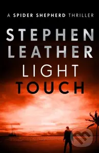 Light Touch - Stephen Leather - kniha z kategorie Thrillery