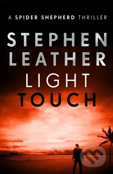 Light Touch - Stephen Leather - kniha z kategorie Thrillery