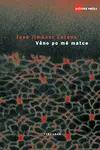 Věno po mé matce (poškozená) - José Jiménez Lozano