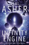 Infinity Engine - Neal Asher