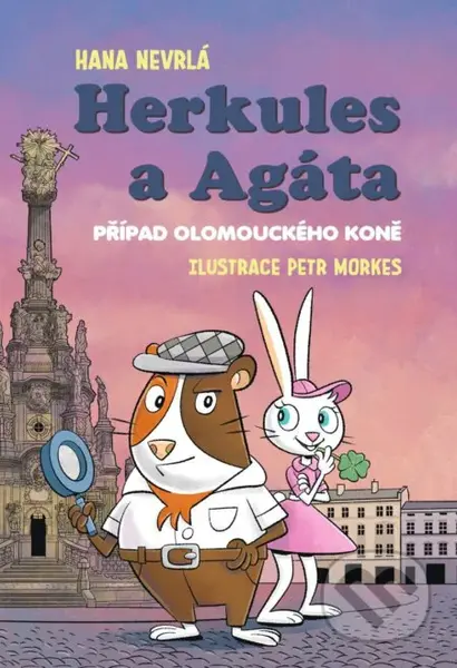 Případ olomouckého koně - Hana Nevrlá, Petr Morkes (ilustrátor) - kniha z kategorie Detektivky