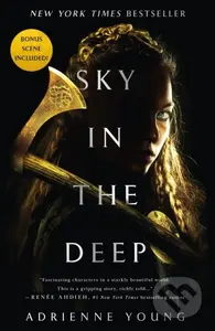 Sky in the Deep - Adrienne Young