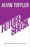 Future Shock - Alvin Toffler