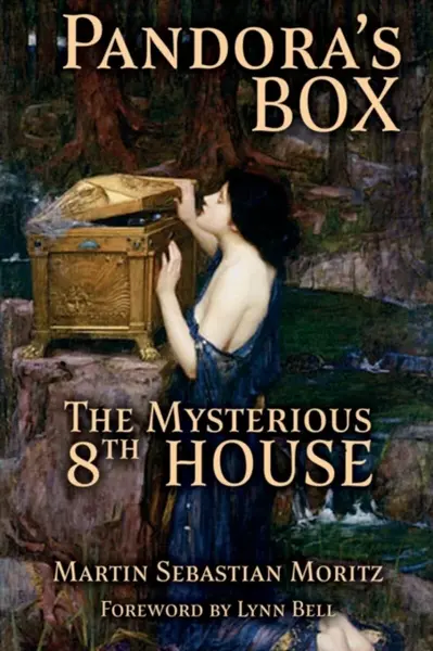 Pandora's Box: The Mysterious 8th House - Martin Sebastian Moritz