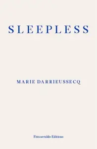 Sleepless - Marie Darrieussecqová