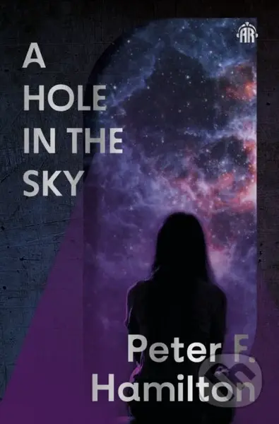 A Hole in The Sky (Arkship Trilogy Book I) - Peter F. Hamilton - kniha z kategorie Sci-fi