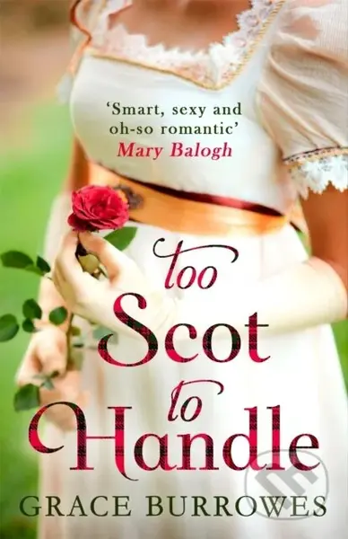Too Scot to Handle - Grace Burrowes - kniha z kategorie Romantika