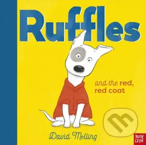 Ruffles and the Red, Red Coat - David Melling - kniha z kategorie Pro děti