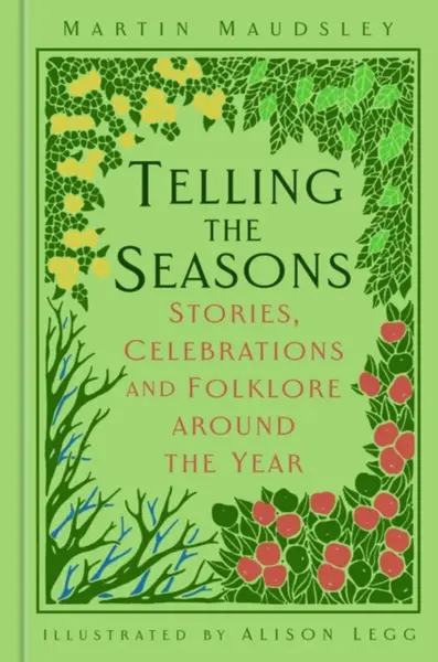 Telling the Seasons - Martin Maudsley